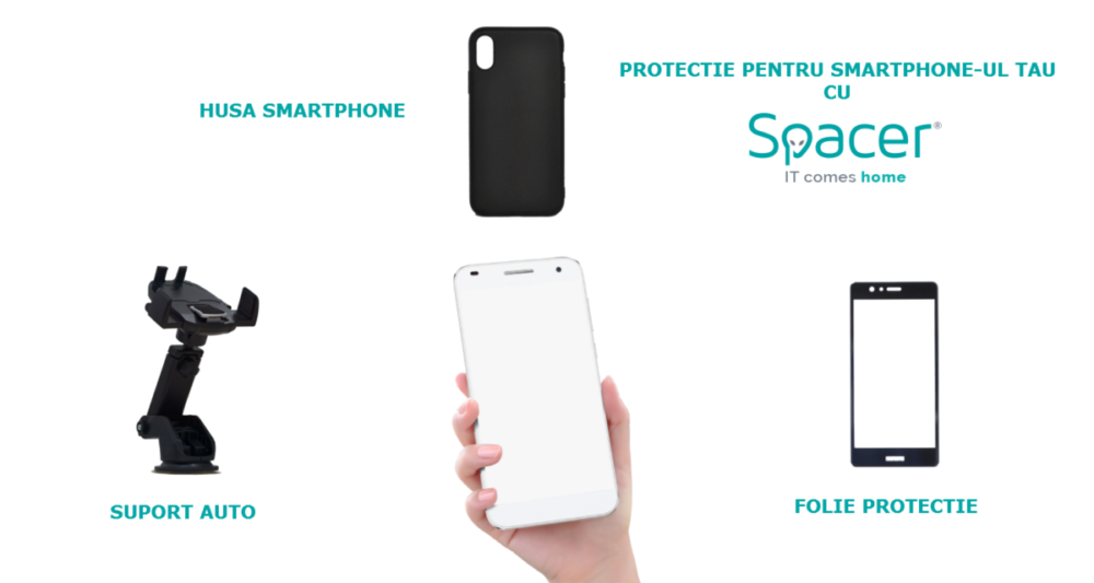 Protecție pentru smartphone-ul tau cu Spacer
